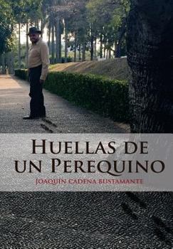 Paperback Huellas de Un Perequino [Spanish] Book