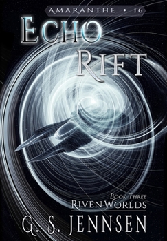 Hardcover Echo Rift: Riven Worlds Book Three Book