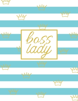 Paperback Boss Lady: Fun Large Letter Sized Notebook/Diary/Journal for Everyday Use Aqua and White Stripes with Gold Crowns Book