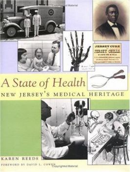 Hardcover A State of Health: New Jersey's Medical Heritage Book