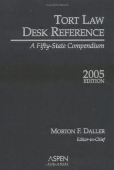 Paperback Tort Law Desk Reference 2005: A Fifty-State Compendium Book
