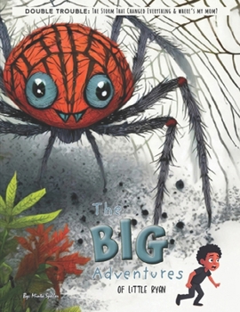 Paperback The Big Adventures Of Little Ryan: Double Trouble Book