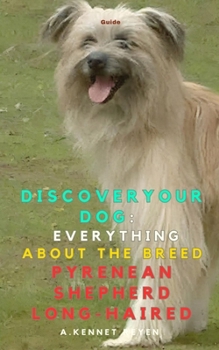 Paperback Discover your Dog: Everything about the breed Pyrenean Shepherd Long-Haired Book