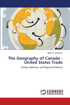 Paperback The Geography of Canada - United States Trade Book