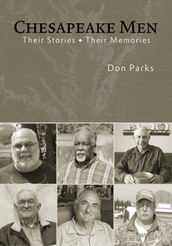 Paperback Chesapeake Men: Their Stories - Their Memories Book