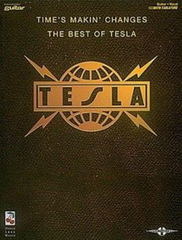 Paperback Tesla - Time's Makin' Changes Book
