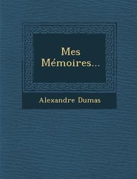 Paperback Mes Memoires... [French] Book