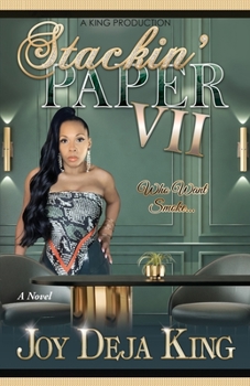 Paperback Stackin' Paper Part 7: Who Want Smoke... Book