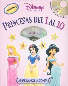Board book Princesas del 1 al 10 [With CD (Audio)] [Spanish] Book