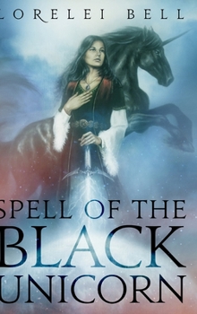 Spell of the Black Unicorn - Book #1 of the Chronicles of Zofia Trikenbod