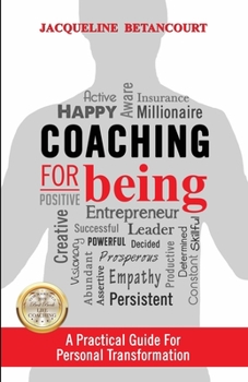 Paperback Coaching for Being: A practical guide for personal transformation Book