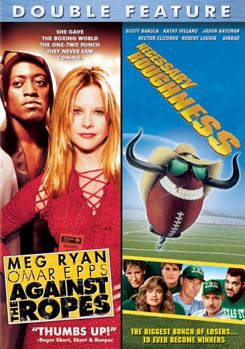 DVD Against The Ropes / Necessary Roughness 2pk Book