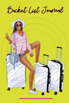 Bucket List Journal: 120 Pages | Paperback | Made In USA | Size 6x9