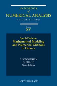 Hardcover Mathematical Modelling and Numerical Methods in Finance: Special Volume Volume 15 Book