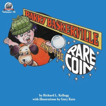Barry Baskerville and the Rare Coin
