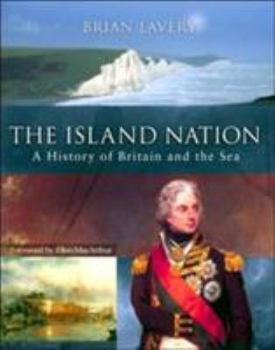 Hardcover Island Nation: A History of Britain and the Sea Book