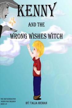 Paperback Kenny and the "Wrong Wishes Witch" Book