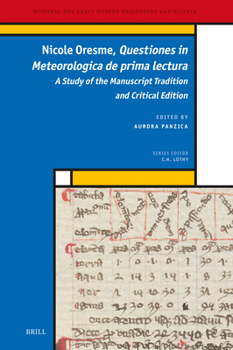 Nicole Oresme, Questiones in Meteorologica de Prima Lectura: Study of the Manuscript Tradition and Critical Edition