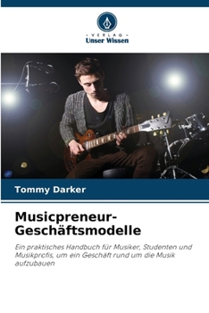 Paperback Musicpreneur-Geschäftsmodelle [German] Book