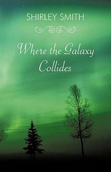 Paperback Where the Galaxy Collides Book