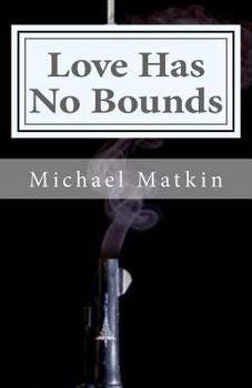 Paperback Love Has No Bounds Book