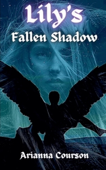 Lily's Fallen Shadow (The Fallen Shadow Saga)
