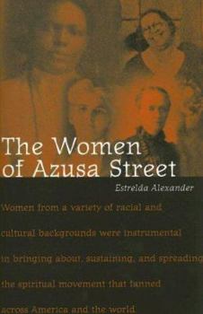 Paperback The Women of Azusa Street Book