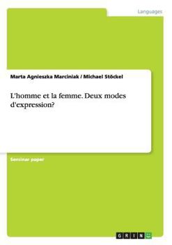 Paperback L'homme et la femme. Deux modes d'expression? [French] Book