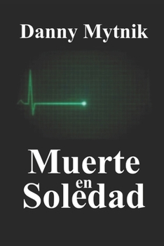 Paperback Muerte en soledad [Spanish] Book