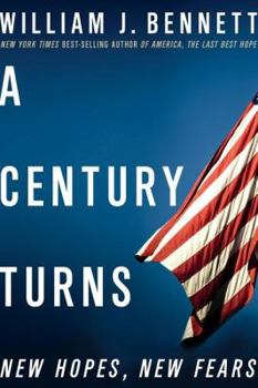 Hardcover A Century Turns: New Hopes, New Fears Book