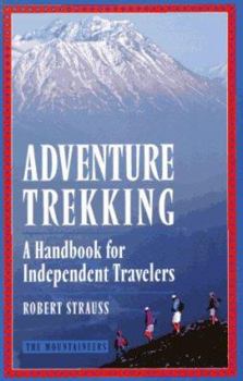 Paperback Adventure Trekking: A Handbook for Independent Travelers Book