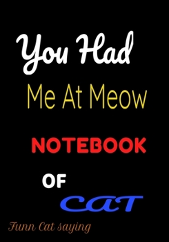 You Had Me At Meow: netbook of cat