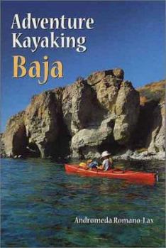 Paperback Adventure Kayaking: Baja Book
