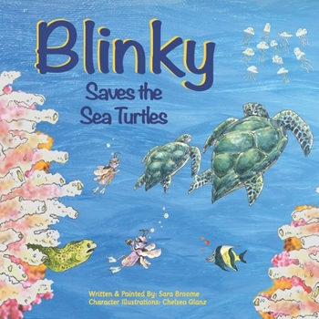 Paperback Blinky Saves the Sea Turtles Book