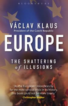 Hardcover Europe: The Shattering of Illusions Book