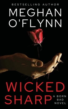 Paperback Wicked Sharp: A Born Bad Novel Book