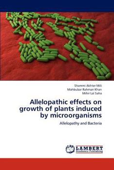 Paperback Allelopathic Effects on Growth of Plants Induced by Microorganisms Book