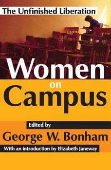 Paperback Women on Campus: The Unfinished Liberation Book