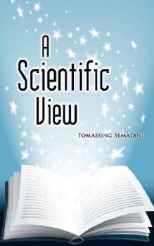 Paperback A Scientific View Book