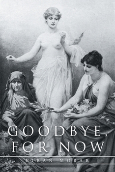 Paperback Goodbye, For Now Book