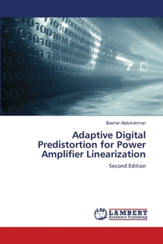 Paperback Adaptive Digital Predistortion for Power Amplifier Linearization Book