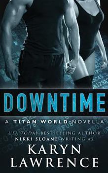 Paperback Downtime: A Titan World Novella Book