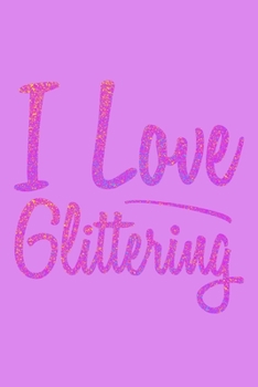 Paperback I Love Glittering: Shopping List Rule Book
