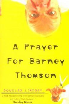 Paperback A Prayer for Barney Thomson Book