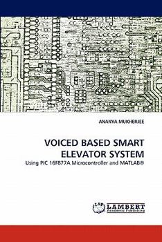 Paperback Voiced Based Smart Elevator System Book