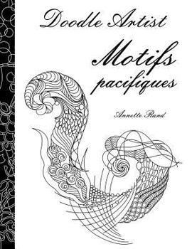 Paperback Doodle Artist - Motifs pacifiques: Livre de coloriage pour adultes [French] Book