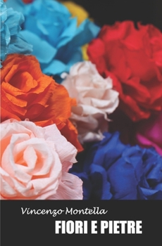 Paperback fiori e pietre [Italian] Book