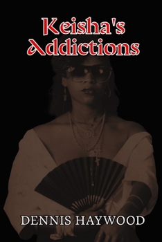 Paperback Keisha's Addictions Book