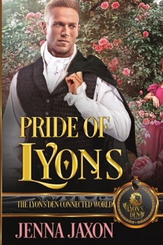 Pride of Lyons - Book  of the Lyon's Den Connected World