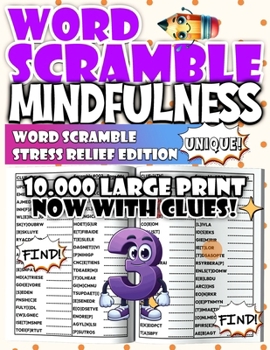 Mindfulness Word Scramble - Stress Relief Edition: Unwind, relax, and restore peace with mindful scrambled word games.